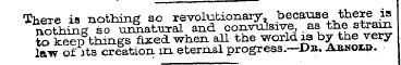 There is notidng so revolutionary becaus...