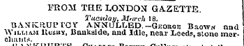 FROM THE LONDON GAZETTE. Tuesday, M'irch...