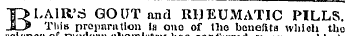 BLAIR'S GOUT and RHEUMATIC PILLS. This preparation \n ana of the benefits which tho Bclunco of modern has