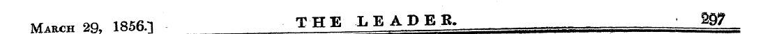 Makch 29, 1856.1 THE L E A P E B. flQ7