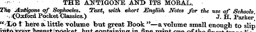" THE ANTIGONE AND ITS MORAL. Tfe j&nti ...