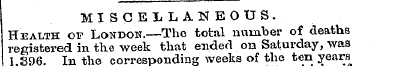 MISCE1LAME0US. Health of London.—Tho tot...