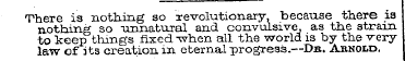 There is nothing so revolutionary, becau...
