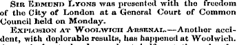 Sir Edmund Lyons was presented with tho ...