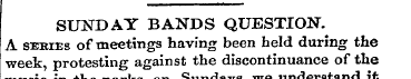 SUNDAY BANDS QUESTION. A series of meeti...