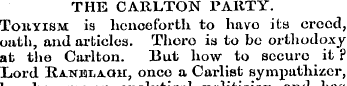 THE CARLTON PARTY. Tobyism: ia hencefort...
