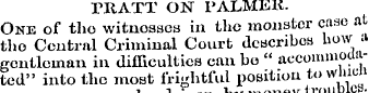 TRATT ON PALMER. One of tho witnesses in...