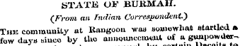 STATE OF BUItMAll. (From an Indian Corre...