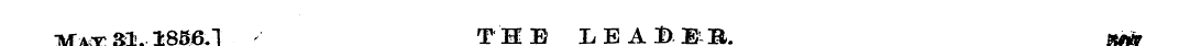 May ail, 1860.] ' ¦ THE LEA DEB. W '" - ...