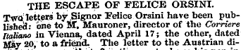 THE ESCAPE OF FELICE ORSINI. TwQletters ...