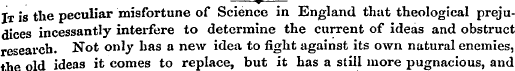 ^ It is the peculiar misfortune of Scien...
