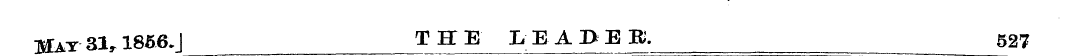 Hat 31, 1856.J THE LEADER 527