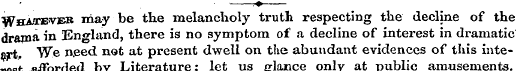 Whatever may be the melancholy truth res...
