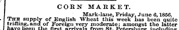 CORN MARKET. Mark-lane, Friday, June 6,1...