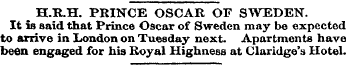 H.R.H. PRINCE OSCAR OF SWEDEN. It is sai...