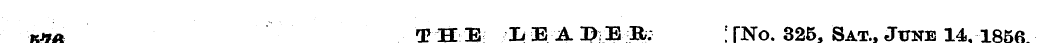 ffiQ THE, LEA^jE B; ; [No. 325, Sat., Ju...