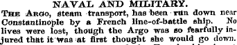 NAVAL AND MILITARY. The ArcJo, steam tra...