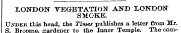 LONDON VEGETATION AND LONDONSMOKE. Undek...