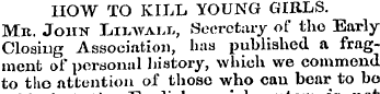 HOW TO KILL YOUNG GIRLS. Mr. John Lii.AV...