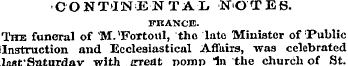 ¦CONTINENTAL NOTES. FRANCE. The funeral ...