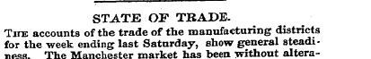 STATE OF TRADE. Tine accounts of the tra...