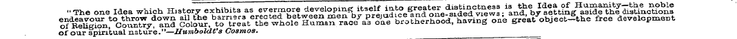 " The one Idea which History exhibits as...