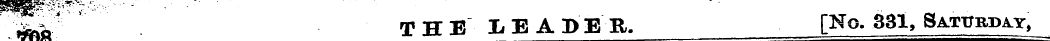 i^ 1 THE LEADER. [No. 381, Satttrpay,