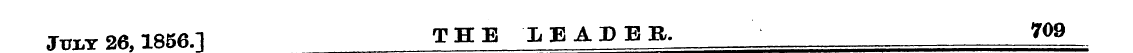 JOT.T 26,1856.] THE IUIEB, 709