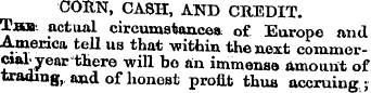 CORN, CASH, AND CREDIT. Tjubv actual cir...