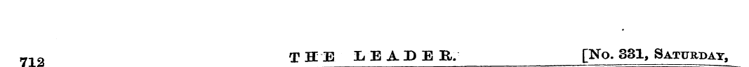- 12 T H E LEADE R>. [No. 331, Saturday,