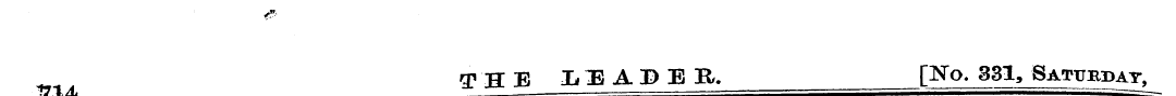 THE LEADER. [ISTo. 331, Satubday ,