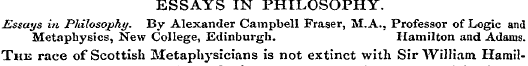 ESSAYS IN PHILOSOPHY. Essays in. Philoso...