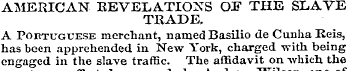 AMERICAN REVELATIONS OF THE SLAVE TRADE....