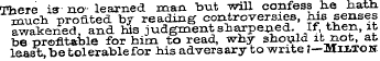 There is- no- learned man but will confe...