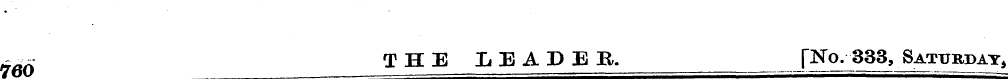 —.r THE LEADER. P^ 0 - 333 > Saturday * ...
