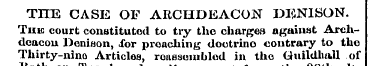 TITE CASE OF ARCHDEACON DKN1SON. The cou...