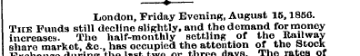 » London, Friday Evening August 15,1856....
