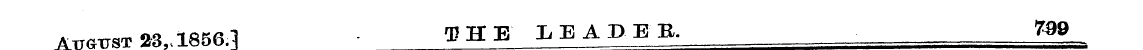 A ttottst 23., 1856.1 0? H E LEABEB. 789
