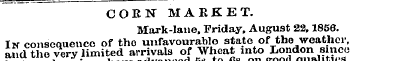 CORN MARKET. Mark-lane, Friday, August 2...