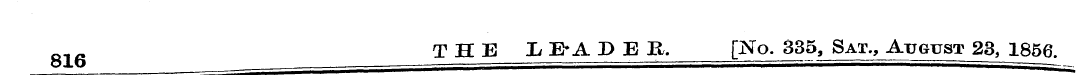 THE LEADER. [No. 335, Sat., August 23, 1...
