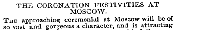 THE CORONATION FESTIVITIES AT MOSCOW. Th...