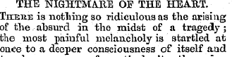 THE NIGHTMARE OF THE HEAILT. Teceue is n...