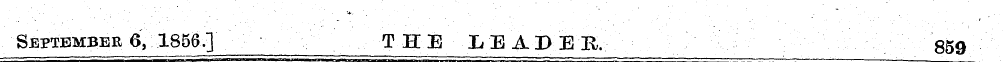 September 6, 1856.] T H E X. E AD E K, 8...