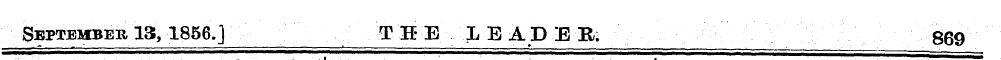 September 13, 1856.] THE LEADER. 869