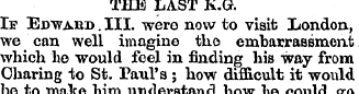 THE LAST K.G. If Edwaub . III. were now ...