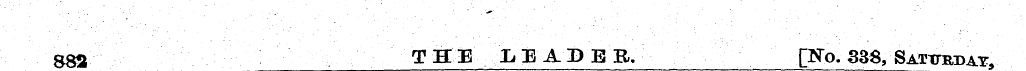 882 T HE LEAD EB, [No. 838, Satttbday,