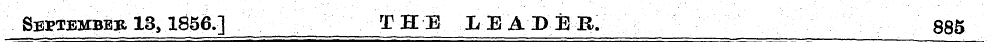 September 13,1856.] THE LEADER. 885