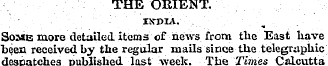 THE ORIENT. ISTDIA. Some more detailed i...