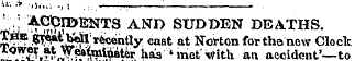 ' ,! AejQn&ENTS AND SUDT>EN DEATHS. £$* ...