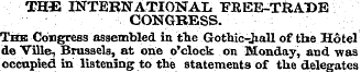 THE INTERNATIONAL FREE-TRADE CONGRESS. T...
